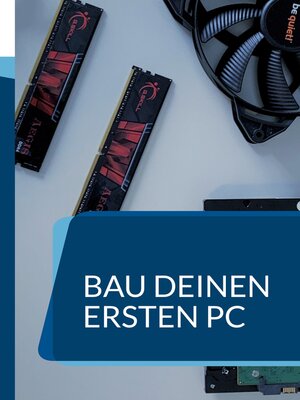 cover image of Bau deinen ersten PC